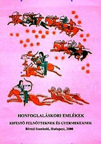 Dr. Bérczi Szaniszló - Honfoglaláskori emlékek