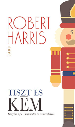 Robert Harris - Tiszt s km