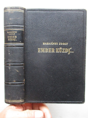 Harsnyi Zsolt - Ember kzdj... I-III.