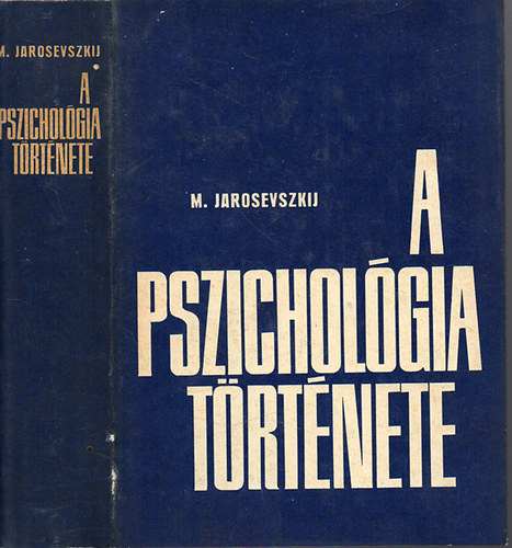 Mihail Jarosevszkij - A pszichol�gia t�rt�nete