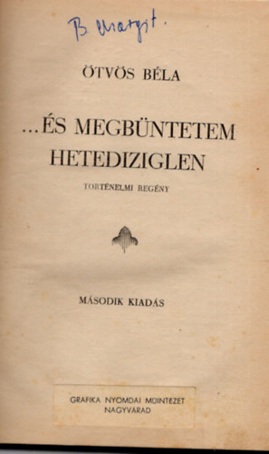 �tv�s B�la - ... �s megb�ntetem hetediziglen - T�rt�nelmi reg�ny