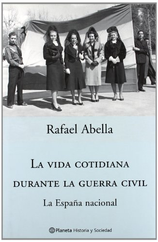 La vida cotidiana durante la Guerra Civil