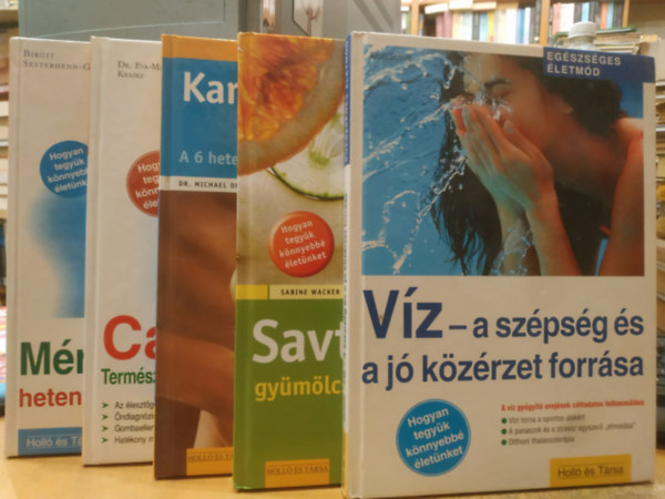 Karin Schutt, Sabine Wacker, Dr.Eva-Maria Kraske, Dr. Michael Despeghel Brigit Sesterhenn-Gebauer - 5 db Eg�szs�ges �letm�d: Candida: Term�szetes seg�ts�g a b�lgomb�k ellen; Karcs� der�k, feszes has; M�regtelen�t�s hetente egyszer; Savtalan�t�s gy�m�lcs- �s z�lds�gb�jttel; V�z - a sz�ps�g �s a j� k�z�rzet forr�sa