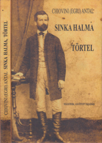 Chiovini  Antal (Egri) - Sinka halma (Nprege nyolcz nekben) - Trtel (Nprege tz nekben)