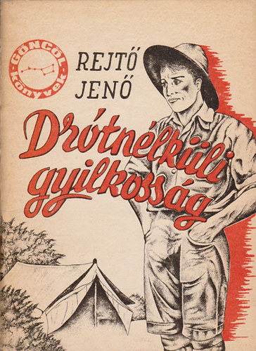 Rejt� Jen� - Dr�tn�lk�li gyilkoss�g