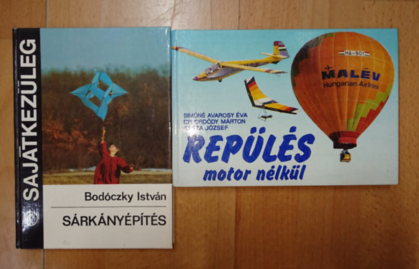 Bod�czky Istv�n Sim�n�-Dr. Ord�dy-Kasza - 2 k�nyv a motor n�lk�li rep�ll�sr�l: Rep�l�s motor n�lk�l + S�rk�ny�p�t�s