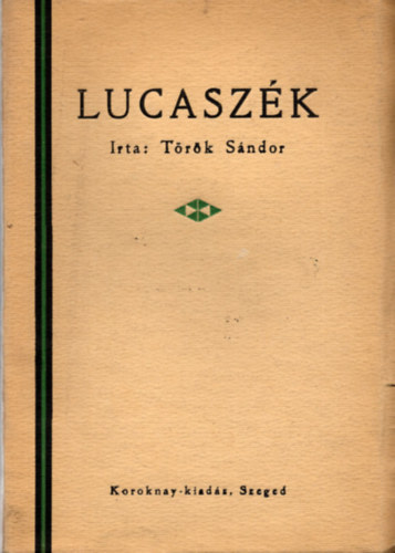 Trk Sndor - Lucaszk