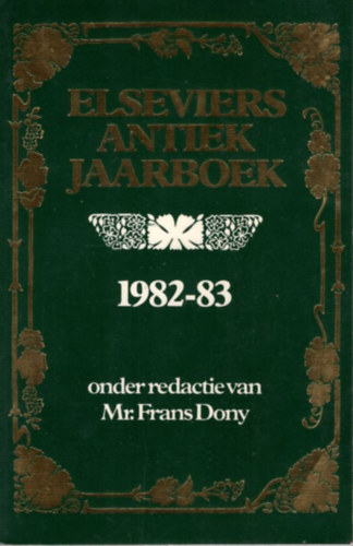 Mr. Frans Dony - Elseviers Antiek Jaarboek 1982-83