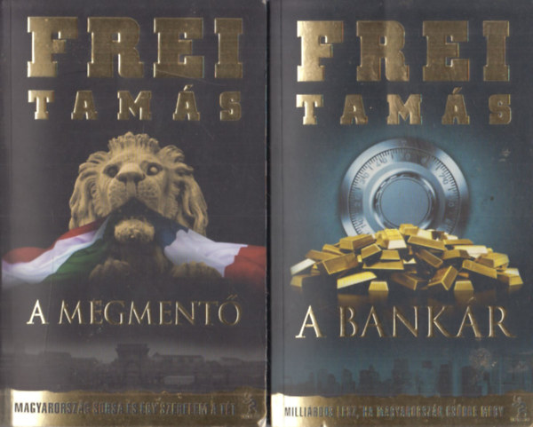 Frei Tams - A megment + A bankr (2 db)