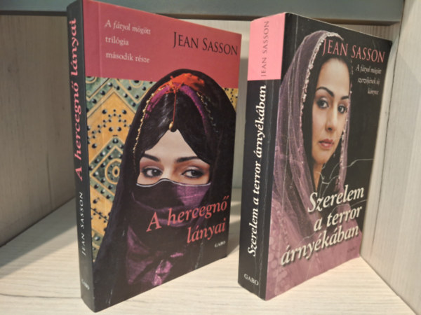 Jean Sasson - Szerelem a terror árnyékában, A hercegnő lányai - 2 kötet