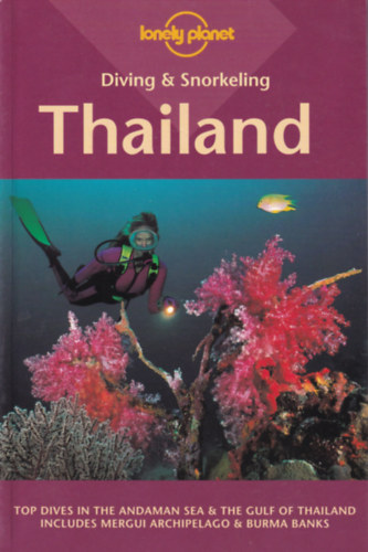 Mark Strickland - Lonely Planet Diving & Snorkeling Thailand