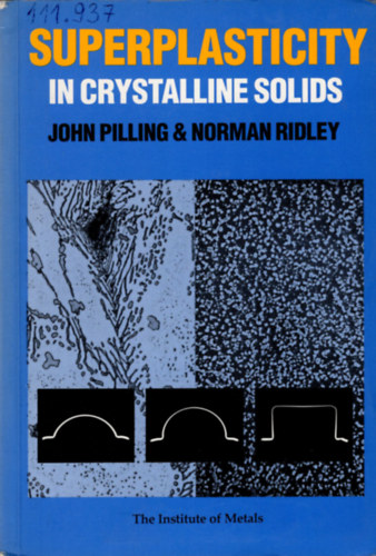 Norman Ridley John Pilling - Superplasticity in crystalline solids