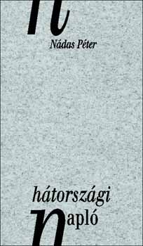 Nádas Péter - Hátországi napló