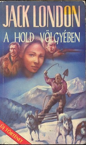 Jack London - A hold vlgyben