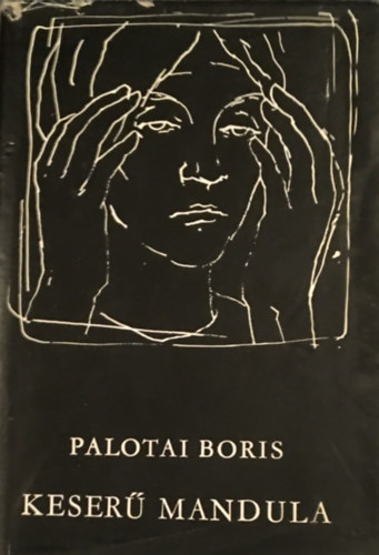 Palotai Boris - Keser� mandula