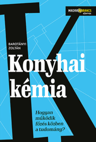 Barot�nyi Zolt�n - Konyhai k�mia