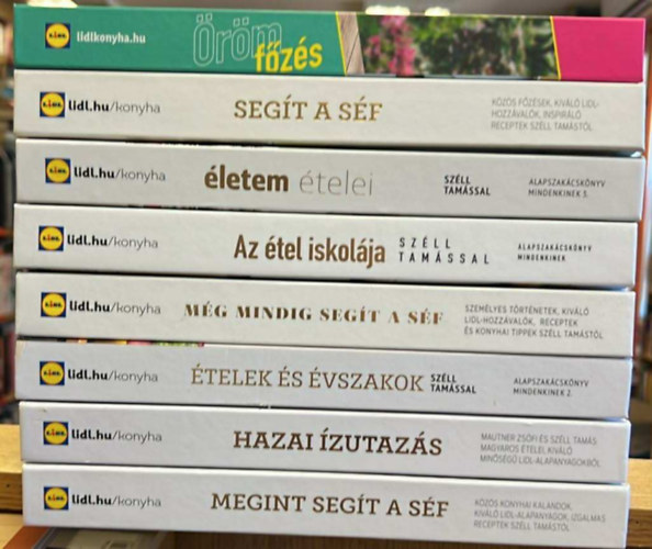 Mautner Zsófi - Mizsei János Széll Tamás - 8 db Lidl szakácskönyv: Örömfőzés, Segít a séf, Életem ételei, Az étel iskolája, Még mindig segít a séf, Ételek és évszakok, Hazai ízutazás, Megint segít a séf