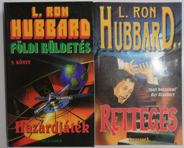 L. Ron Hubbard - 2 Hubbard-reg�ny: Haz�rdj�t�k (F�ldi k�ldet�s 5) + Retteg�s