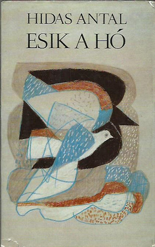 Hidas Antal - Esik a h�