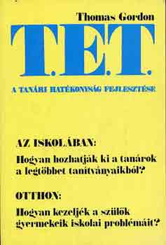 Thomas Gordon - T.E.T.: A tan�ri hat�konys�g fejleszt�se