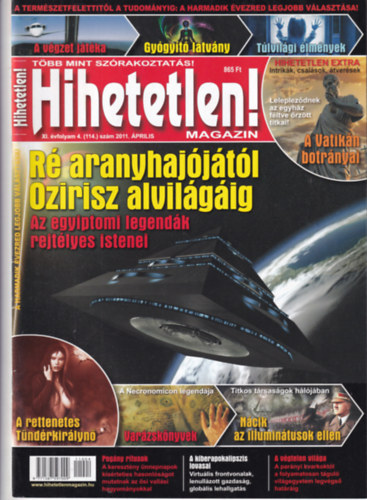 Hihetetlen! magazin XI. vfolyam 4. (114.) szm 2011. prilis