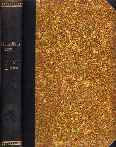 Várdai Béla dr. (szerk.) - Katholikus szemle 46. kötet, II. félév