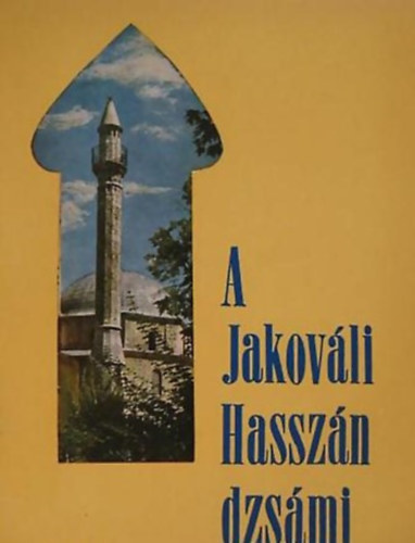 Molnr Jzsef - A Jakovli Hasszn dzsmi