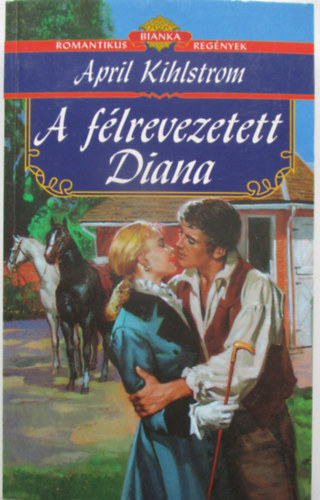 April Kihlstrom - A félrevezetett Diana