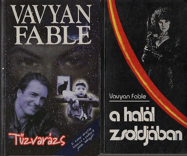 Vavyan Fable - Hal�l zsoldj�ban + T�zvar�zs