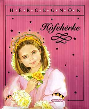 Hegyi Zsuzsanna  (ford.) - Hófehérke