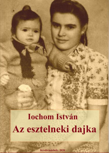 Iochom Istvn - Az esztelneki dajka