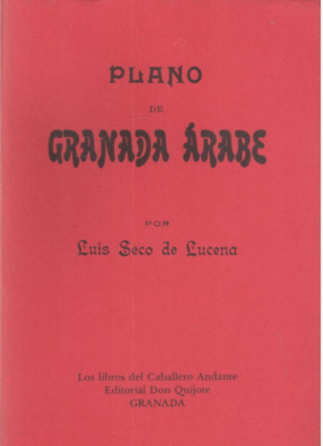 Luis Seco de Lucena - Plano de Granada Árabe