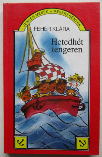 Feh�r Kl�ra - Hetedh�t tengeren