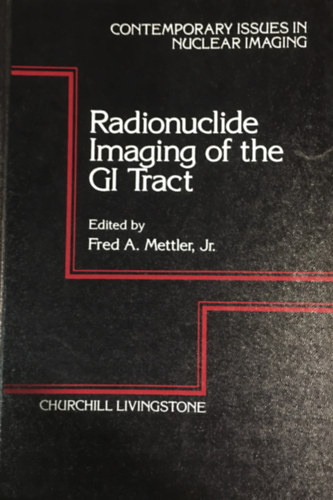 Churchill Livingstone - Radionuclide Imaging of the GI Tract