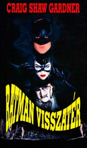 Craig Shaw Gardner - Batman visszatér