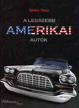 Balzs Viktor - A legszebb amerikai autk