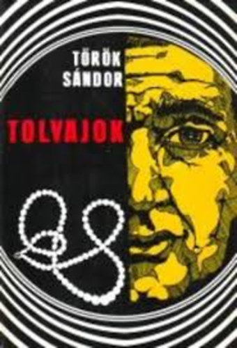 T�r�k S�ndor - Tolvajok