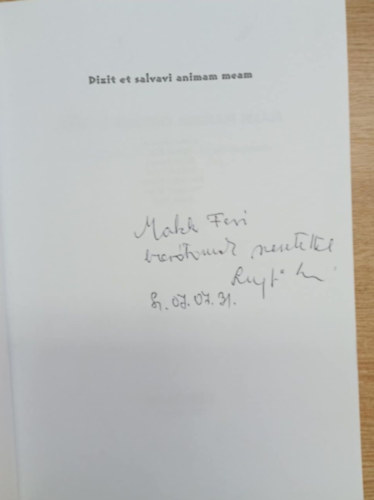 T�bb szerkeszt� - Dixit et salvavi animam meam - Tanulm�nyok a 65 �ves Szegf� L�szl� tisztelet�re (dedik�lt)
