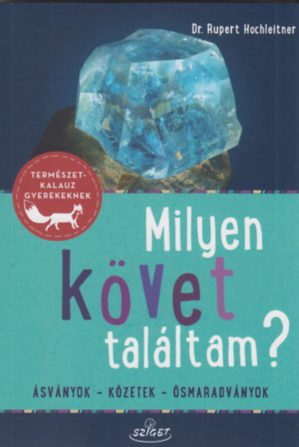 Rupert Hochleitner - Milyen kvet talltam?