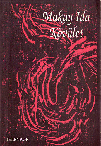Makay Ida - K�v�let
