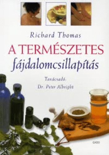 Richard Thomas - A termszetes fjdalomcsillapts