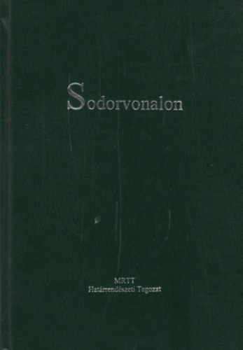 Hautzinger Zoltn (szerk.), Verhczki Jnos (szerk.) - Sodorvonalon: Tanulmnyok Virnyi Gergely 60. szletsnapja tiszteletre