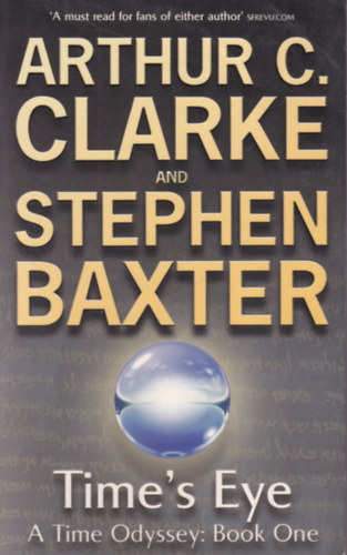 Stephen Baxter Arthur C. Clarke - Time's Eye