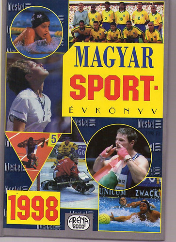 Ládonyi László (szerkesztő) - Magyar Sportévkönyv 1998