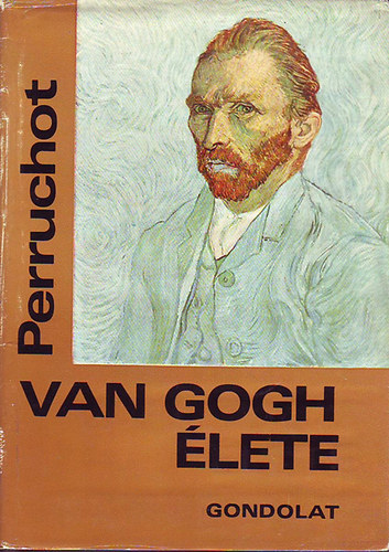 Henri Perruchot - Van Gogh lete