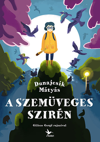 Dunajcsik Mtys - A Szemveges Szirn