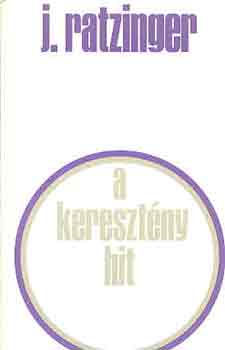 J. Ratzinger - A kereszt�ny hit