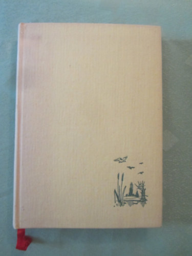 Csathó Kálmán, Szederjei Ákos, Szederjei Magda Bársony István - Wo der trapphahn Balzt - Jagderzahlungen aus Ungarn