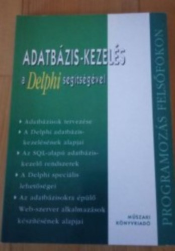 Dr. Szab Lszl - Adatbzis-kezels a Delphi segtsgvel