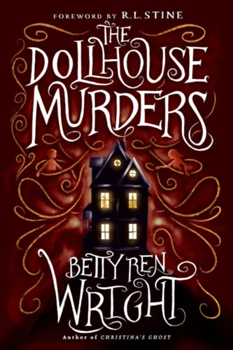 Betty Ren Wright - The Dollhouse Murders